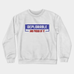 Deplorable & Proud of It Crewneck Sweatshirt